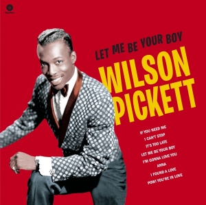 Wilson Pickett - Let Me Be Your Boy The Early Years, 1959-1962 in the group VINYL / RnB-Soul at Bengans Skivbutik AB (3923193)