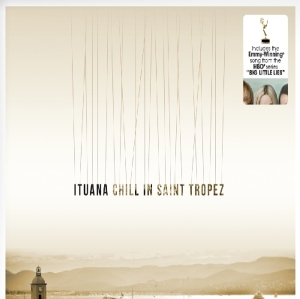 Ituana - Chill In St Tropez in the group OUR PICKS /  Christmas gift tip Vinyl at Bengans Skivbutik AB (3923464)