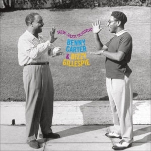 Benny & Dizzy Gillespie Carter - New Jazz Sounds in the group CD / Jazz at Bengans Skivbutik AB (3923671)