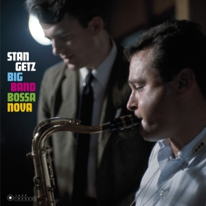 Stan Getz - Big Band Bossa Nova/Jazz Samba in the group OUR PICKS / Christmas gift tip CD at Bengans Skivbutik AB (3923846)