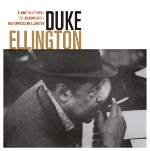 Ellington Duke - Ellington Uptown/The Liberian Suite/Masterpieces By .. in the group CD / Jazz at Bengans Skivbutik AB (3924139)