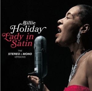 Billie Holiday - Lady In Satin - The Mono & Stereo Versions in the group CD / Jazz at Bengans Skivbutik AB (3924159)