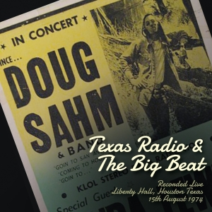 Doug Sahm - Texas Radio And The Big Beat in the group CD / Country at Bengans Skivbutik AB (3924243)