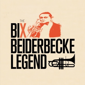 Bix & Frankie Trumbauer Beiderbecke - Legend in the group CD / Jazz at Bengans Skivbutik AB (3924322)