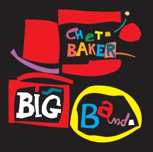 Chet Baker - Big Band in the group OUR PICKS / Christmas gift tip CD at Bengans Skivbutik AB (3924328)