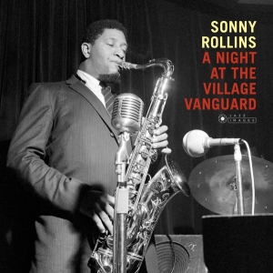 Sonny Rollins - Night At The Village Vanguard in the group OUR PICKS /  Christmas gift tip Vinyl at Bengans Skivbutik AB (3924385)