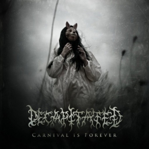 Decapitated - Carnival Is Forever in the group OTHER / Övrigt / at Bengans Skivbutik AB (3924685)