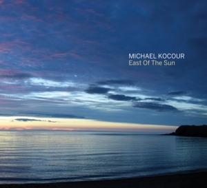 Kocour Michael - East Of The Sun in the group CD / Jazz at Bengans Skivbutik AB (3925224)