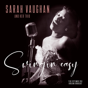 Sarah And Trio Vaughan - Swingin' Easy/Birdland Broadcast in the group OUR PICKS /  Christmas gift tip Vinyl at Bengans Skivbutik AB (3925262)