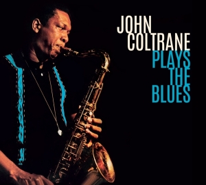 John Coltrane - Plays The Blues in the group CD / Jazz at Bengans Skivbutik AB (3925268)