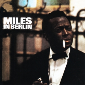 Miles Davis - Miles In Berlin in the group Minishops / Miles Davis at Bengans Skivbutik AB (3925306)