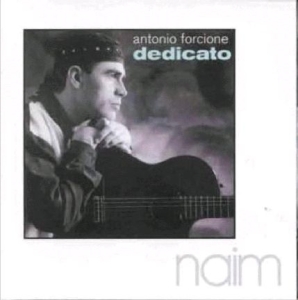 Antonio Forcione - Dedicato in the group OUR PICKS / Christmas gift tip CD at Bengans Skivbutik AB (3925476)