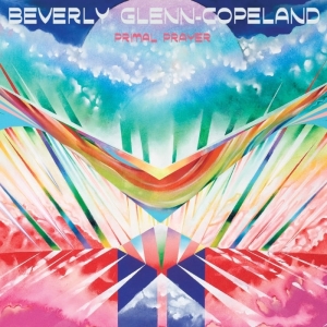 Beverly Glenn-Copeland - Primal Prayer in the group VINYL / Jazz,Pop-Rock at Bengans Skivbutik AB (3925617)