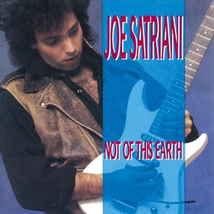 Joe Satriani - Not Of This Earth in the group OUR PICKS / Christmas gift tip CD at Bengans Skivbutik AB (3925917)