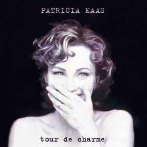 Patricia Kaas - Tour De Charme in the group CD / Pop-Rock,Övrigt at Bengans Skivbutik AB (3926524)