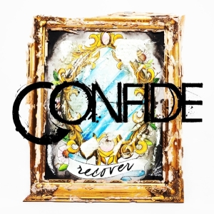 Confide - Recover in the group CD / Pop-Rock at Bengans Skivbutik AB (3927217)