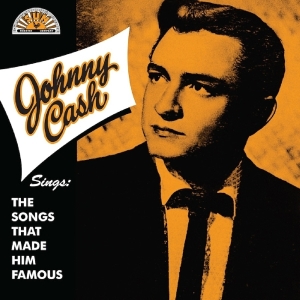 Johnny Cash - Sings The Songs That Made Him Famous in the group CD / Country at Bengans Skivbutik AB (3927235)