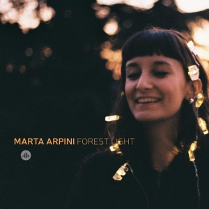 Marta Arpini - Forest Light in the group CD / Jazz at Bengans Skivbutik AB (3927503)