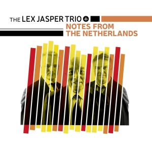 Lex -Trio- Jasper - Notes From The Netherlands in the group CD / Jazz at Bengans Skivbutik AB (3927609)