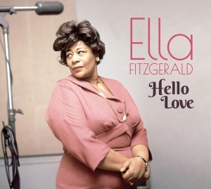 Ella Fitzgerald - Hello Love in the group CD / Jazz at Bengans Skivbutik AB (3927743)