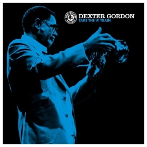 Dexter Gordon - Take The A Train in the group OUR PICKS /  Christmas gift tip Vinyl at Bengans Skivbutik AB (3927910)