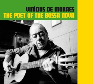 Vinicius De W. Maria Creuza & Toquinho Moraes - Poet Of The Bossa Nova in the group CD / Elektroniskt,World Music at Bengans Skivbutik AB (3927957)