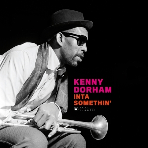 Kenny Dorham - Inta Somethin' in the group VINYL / Jazz at Bengans Skivbutik AB (3928017)