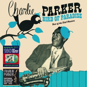 Charlie Parker - Bird Of Paradise - Best Of The Dial Masters in the group VINYL / Jazz at Bengans Skivbutik AB (3928183)