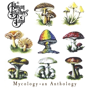 The Allman Brothers Band - Mycology: An Anthology in the group CD / Pop-Rock at Bengans Skivbutik AB (3928243)