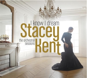 Kent Stacey - I Know I Dream : The Orchestral Sessions in the group OTHER / Övrigt / at Bengans Skivbutik AB (3928670)