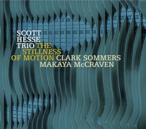 Hesse Scott -Trio- - Stillness Of Motion in the group CD / Jazz at Bengans Skivbutik AB (3928912)