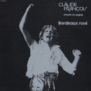 Francois Claude - Bordeaux Rose in the group CD / Pop-Rock,Övrigt at Bengans Skivbutik AB (3929061)