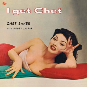 Baker Chet - I Get Chet in the group VINYL / Jazz at Bengans Skivbutik AB (3929618)