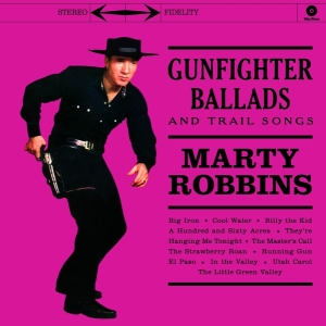 Marty Robbins - Gunfighter Ballads And Trail Songs in the group VINYL / Vinyl Country at Bengans Skivbutik AB (3929920)