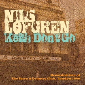 Nils Lofgren - Keith Don't Go in the group OUR PICKS / Christmas gift tip CD at Bengans Skivbutik AB (3930072)