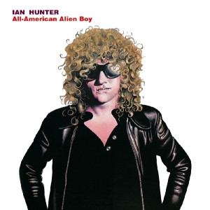 Ian Hunter - All American Alien Boy in the group OUR PICKS / Christmas gift tip CD at Bengans Skivbutik AB (3930210)