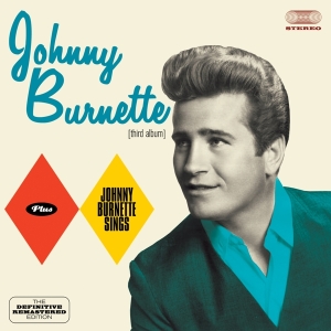 Burnette Johnny - Johnny Burnette/Johnny Burnette Sings in the group CD / Pop-Rock,Övrigt at Bengans Skivbutik AB (3930245)