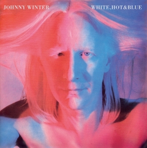 Johnny Winter - White, Hot & Blue in the group CD / Blues,Jazz at Bengans Skivbutik AB (3930440)