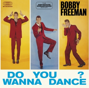 Bobby Freeman - Do You Wanna Dance? in the group CD / Pop-Rock,RnB-Soul,Övrigt at Bengans Skivbutik AB (3930639)