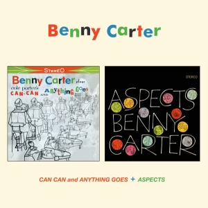 Benny Carter - Can Can And Anything Goes/Aspects in the group CD / Jazz at Bengans Skivbutik AB (3930640)