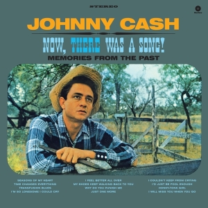 Johnny Cash - Now, There Was A Song! in the group VINYL / Country at Bengans Skivbutik AB (3930655)