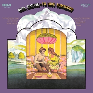 Nina Simone - To Love Somebody in the group OUR PICKS /  Christmas gift tip Vinyl at Bengans Skivbutik AB (3930695)