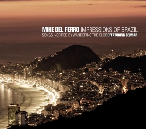 Mike Del Ferro - Impressions Of Brazil in the group CD / Jazz at Bengans Skivbutik AB (3931010)