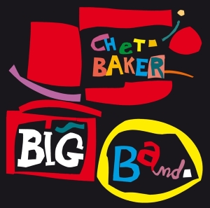 Chet Baker - Big Band in the group CD / Jazz at Bengans Skivbutik AB (3931170)