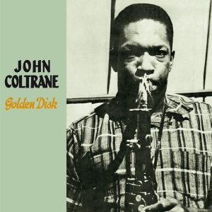 John Coltrane - Golden Disk in the group CD / Jazz at Bengans Skivbutik AB (3931209)