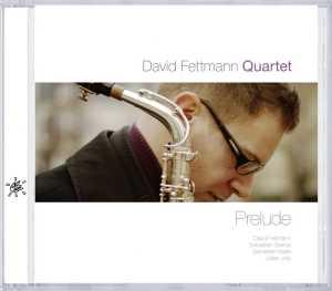 David -Quartet- Fettmann - Prelude in the group CD / Jazz at Bengans Skivbutik AB (3931510)