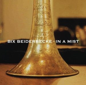 Beiderbecke Bix - In A Mist in the group CD / Jazz at Bengans Skivbutik AB (3931555)