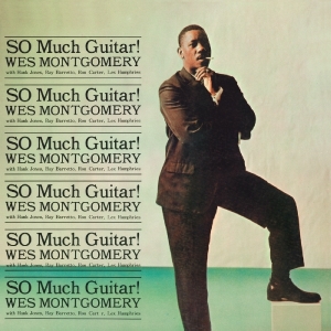 Wes Montgomery - So Much Guitar in the group OUR PICKS / Christmas gift tip CD at Bengans Skivbutik AB (3931690)