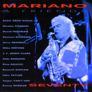 Charlie Mariano - Seventy in the group CD / Jazz at Bengans Skivbutik AB (3931818)