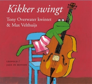 Overwater Tony Kwintet & Velthuijs Max - Kikker Swingt in the group CD / Jazz at Bengans Skivbutik AB (3932265)